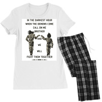 In The Darkest Hour When The Demons Come Call On Me Brother And We Wil Women's Pajamas Set | Artistshot