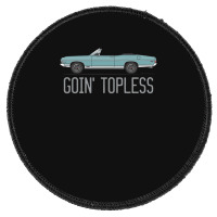 Goin Topless Tahoe Turquoise Round Patch | Artistshot