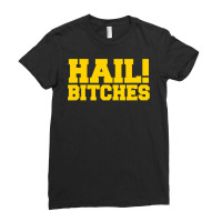 State Of Michigan Hail Bitches  Ann Arbor Mi Fun Adult Ladies Fitted T-shirt | Artistshot