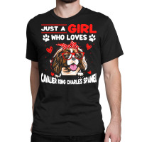 Just A Girl Who Loves Dogs T  Shirt Vintage Just A Girl Who Love Caval Classic T-shirt | Artistshot