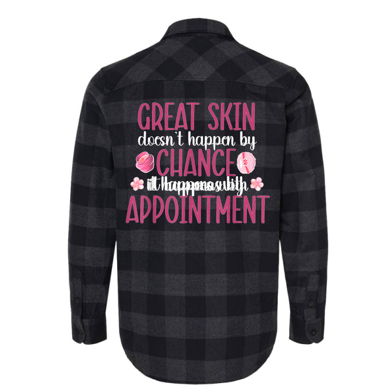 Great Skin Esthetician Esthetics Estheticians T Shirt Flannel Shirt | Artistshot