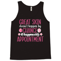 Great Skin Esthetician Esthetics Estheticians T Shirt Tank Top | Artistshot