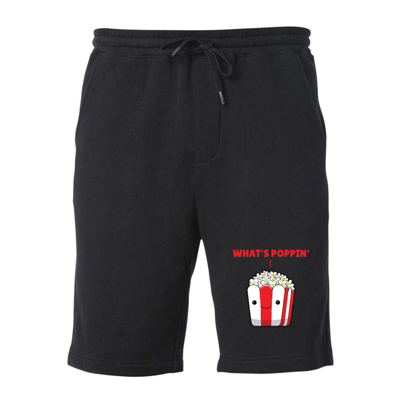 Popcorn Whats Poppin Funny Saying Fleece Short | Artistshot