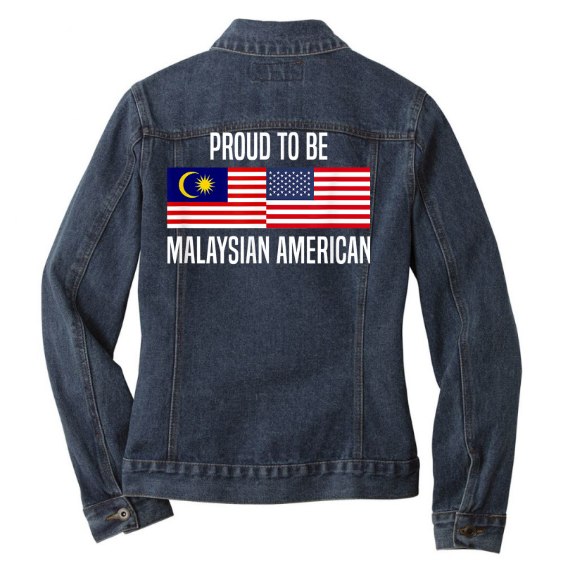 Proud To Be Malaysian American T Shirt Ladies Denim Jacket by j83tytler | Artistshot