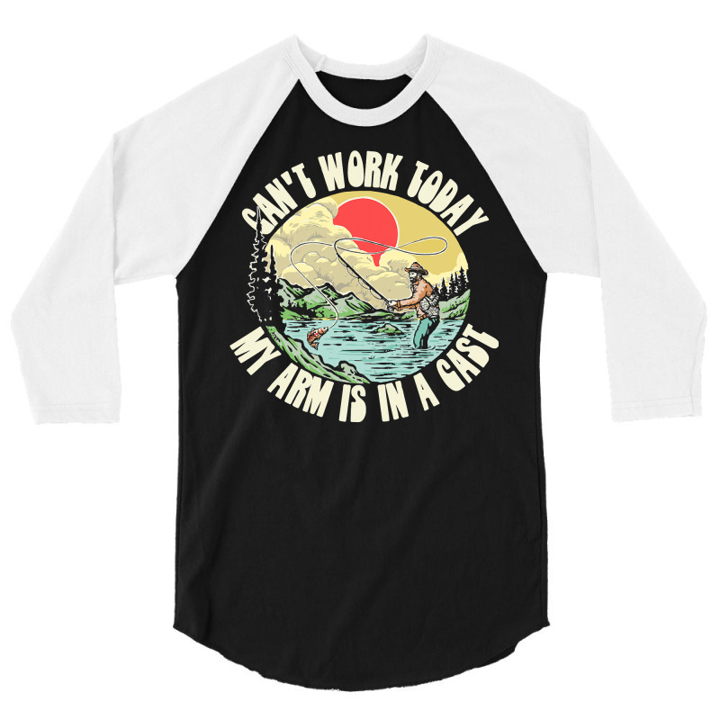 Sorry I Cant Work My Arm Is In A Cast Funny Fishing Vintage 3/4 Sleeve Shirt | Artistshot