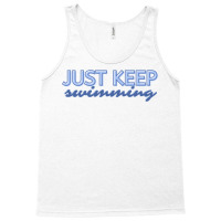 Just Keep Swimming   Finding Nemo Tank Top | Artistshot