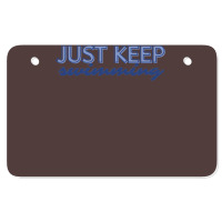 Just Keep Swimming   Finding Nemo Atv License Plate | Artistshot