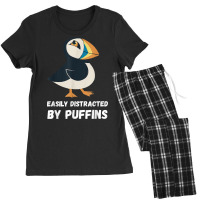 Puffin Easily Distracted Puffin Bird Lover Seabird Lover T Shirt Women's Pajamas Set | Artistshot