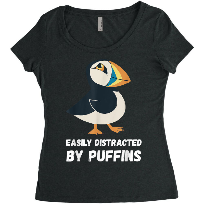 Puffin Easily Distracted Puffin Bird Lover Seabird Lover T Shirt Women's Triblend Scoop T-shirt by maryannmjra8 | Artistshot