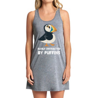 Puffin Easily Distracted Puffin Bird Lover Seabird Lover T Shirt Tank Dress | Artistshot