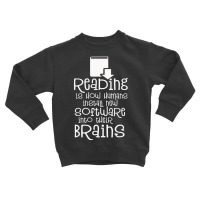 Limited Edition Reading Humans Install Software Into Brains Toddler Sweatshirt | Artistshot