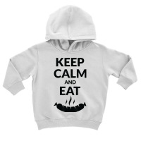 Keep Calm And Eat Sausage T Shirt Toddler Hoodie | Artistshot