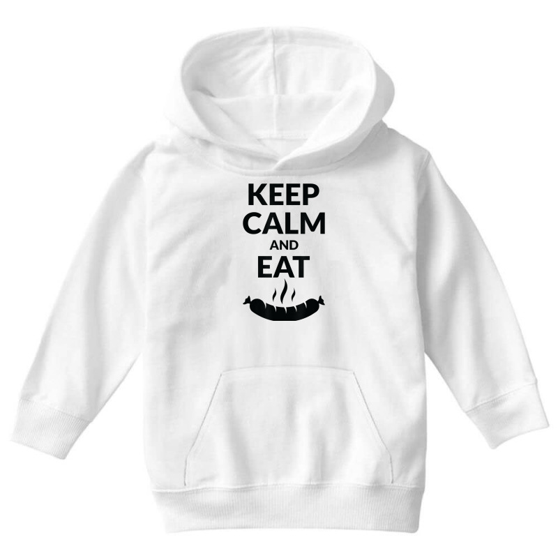 Keep Calm And Eat Sausage T Shirt Youth Hoodie by tousey | Artistshot