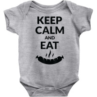 Keep Calm And Eat Sausage T Shirt Baby Bodysuit | Artistshot