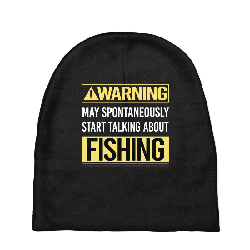 Hot Trend Warning About Fishing Baby Beanies by greggjvandervor | Artistshot