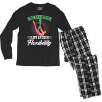 You Can Never Have Enough Flexibility   Aerialist T Shirt Men's Long Sleeve Pajama Set | Artistshot