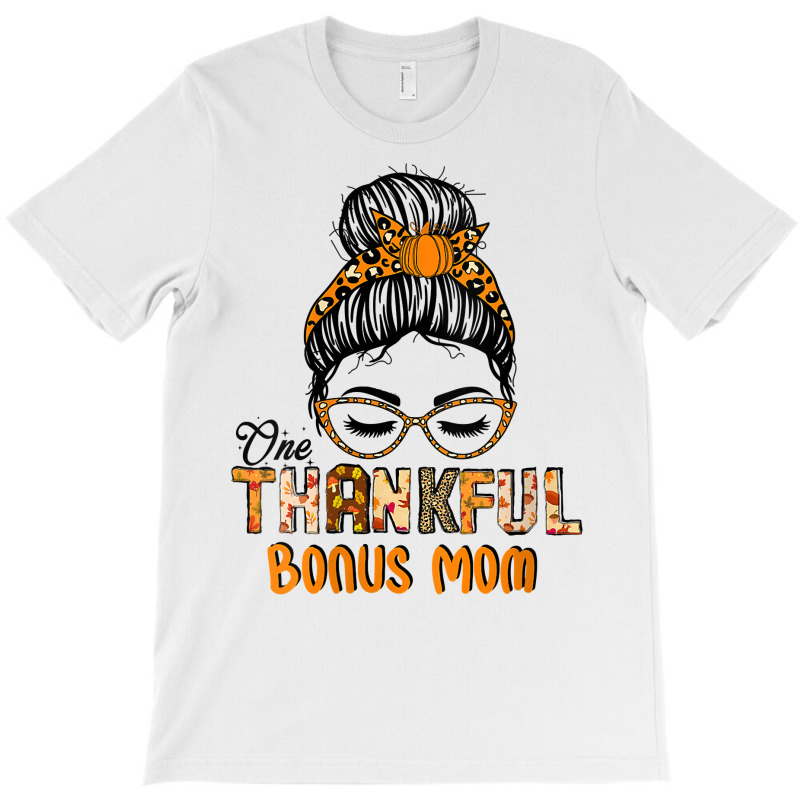 Womens Women One Thankful Bonus Mom Messy Bun Bleached Thanksgiving V T-shirt | Artistshot