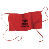 World's Best Ground Services Instructor T Shirt Waist Apron | Artistshot