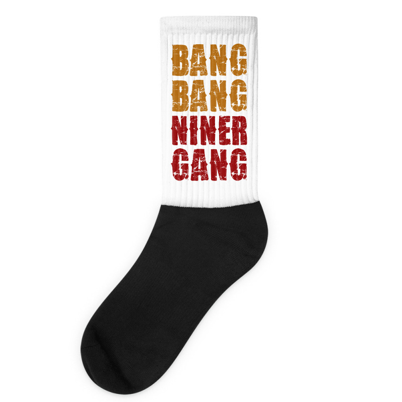 Bang Bang Niner Gang Football Socks | Artistshot