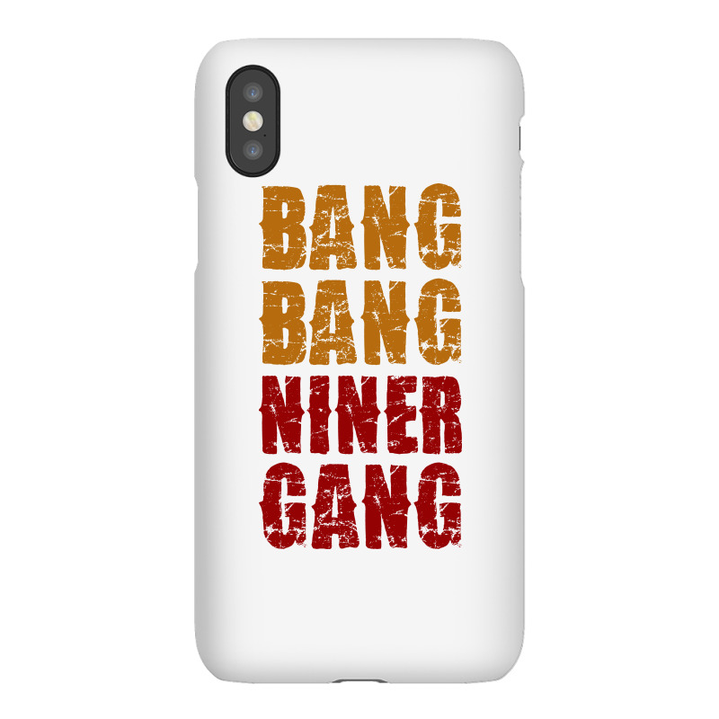Bang Bang Niner Gang Football Iphonex Case | Artistshot