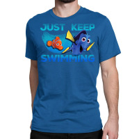 Finding Nemo Just Keep Swimming Funny Nemo And Dory Unisex Tee Adult T Classic T-shirt | Artistshot