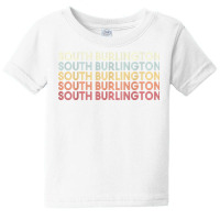 South Burlington Vermont South Burlington Vt Retro Vintage T Shirt Baby Tee | Artistshot