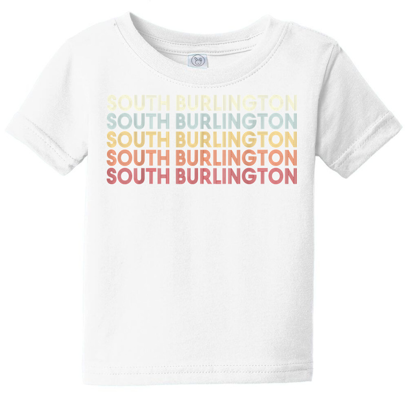 South Burlington Vermont South Burlington Vt Retro Vintage T Shirt Baby Tee | Artistshot