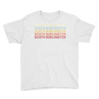 South Burlington Vermont South Burlington Vt Retro Vintage T Shirt Youth Tee | Artistshot