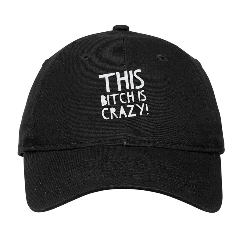 Womens Funny, Crazy Bitch Gift, Explicit, Womens Clothing Vneck Adjustable Cap | Artistshot