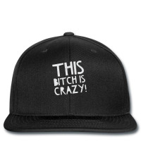 Womens Funny, Crazy Bitch Gift, Explicit, Womens Clothing Vneck Printed Hat | Artistshot