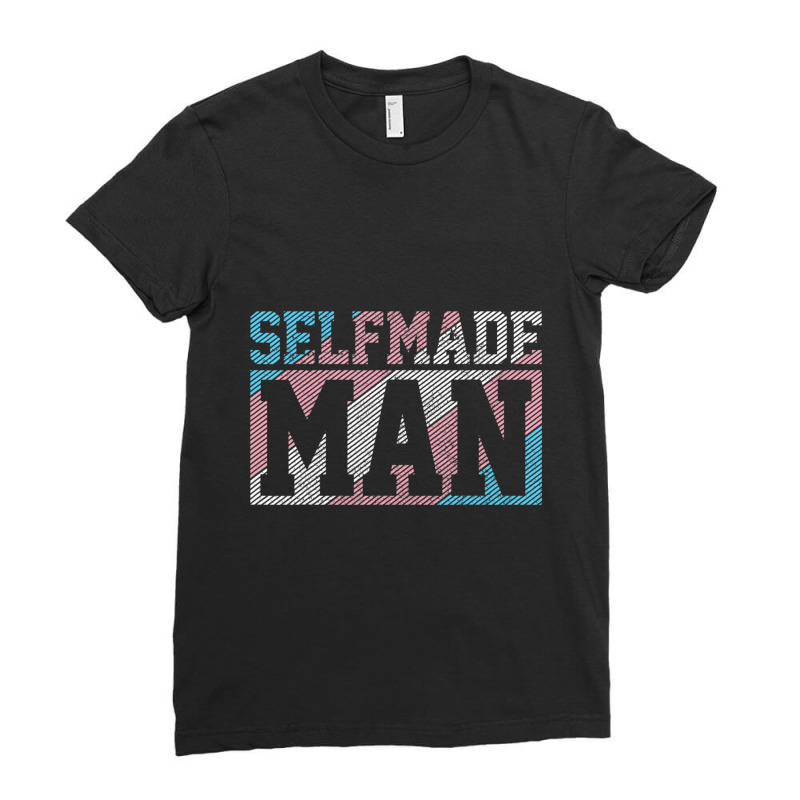 Trending Mens Selfmade Man Trans Pride Flag Transgender Funny Lgbtq Ladies Fitted T-Shirt by femalesbaubles | Artistshot