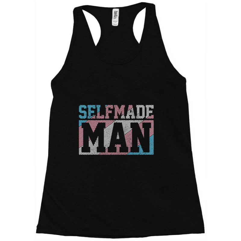 Trending Mens Selfmade Man Trans Pride Flag Transgender Funny Lgbtq Racerback Tank by femalesbaubles | Artistshot