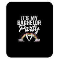 Mens Its My Bachelor Party Rainbow Groom Funny Bachelor Party T Shirt Mousepad | Artistshot