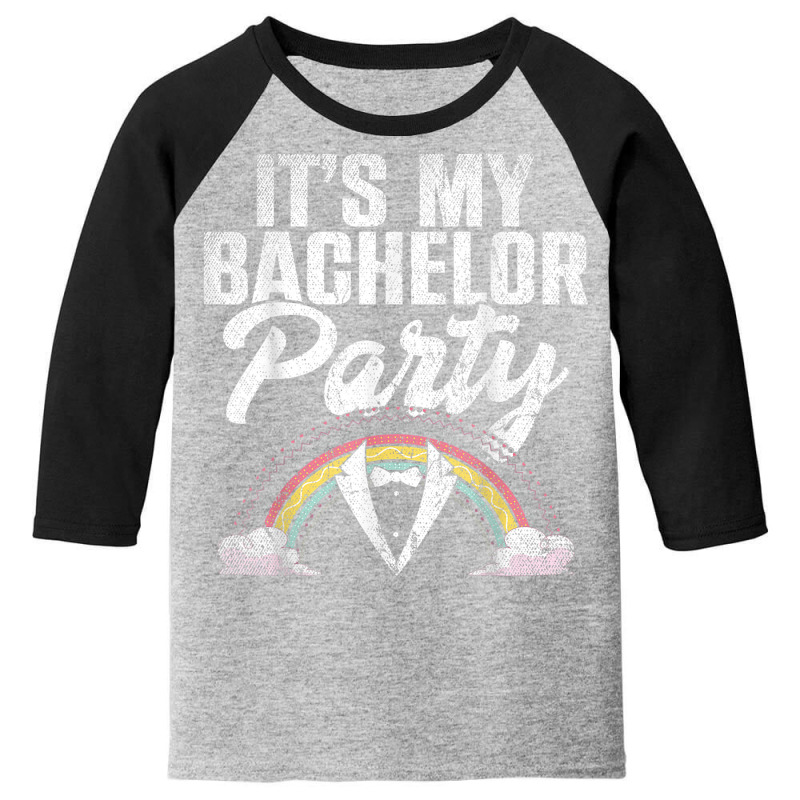 Mens Its My Bachelor Party Rainbow Groom Funny Bachelor Party T Shirt Youth 3/4 Sleeve | Artistshot