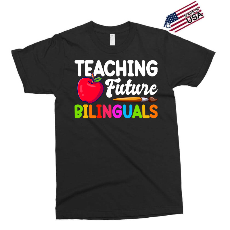 Bilingual Spanish Teacher Teaching Future Bilinguals Long Sleeve T Shi Exclusive T-shirt by dorman | Artistshot