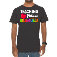 Bilingual Spanish Teacher Teaching Future Bilinguals Long Sleeve T Shi Vintage T-shirt | Artistshot