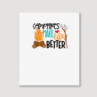 Campfires Make Life Better Camping Lover Smores Adventure Portrait Canvas Print | Artistshot