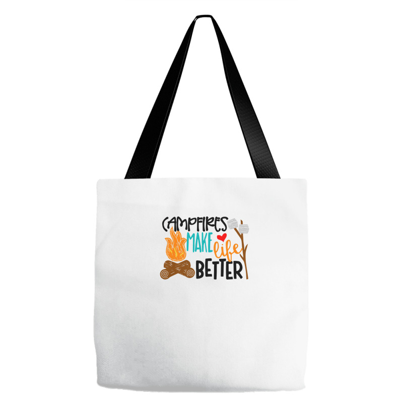 Campfires Make Life Better Camping Lover Smores Adventure Tote Bags | Artistshot