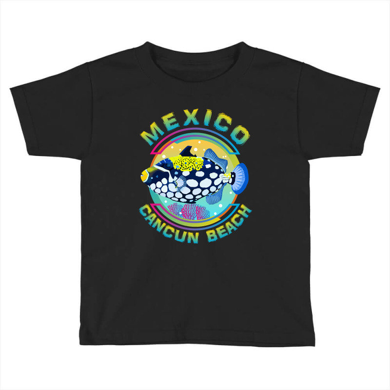 Hot Trend Mexico Cancun Beach (riviera Maya), Clown Triggerfish Toddler T-shirt by Crews Micki | Artistshot