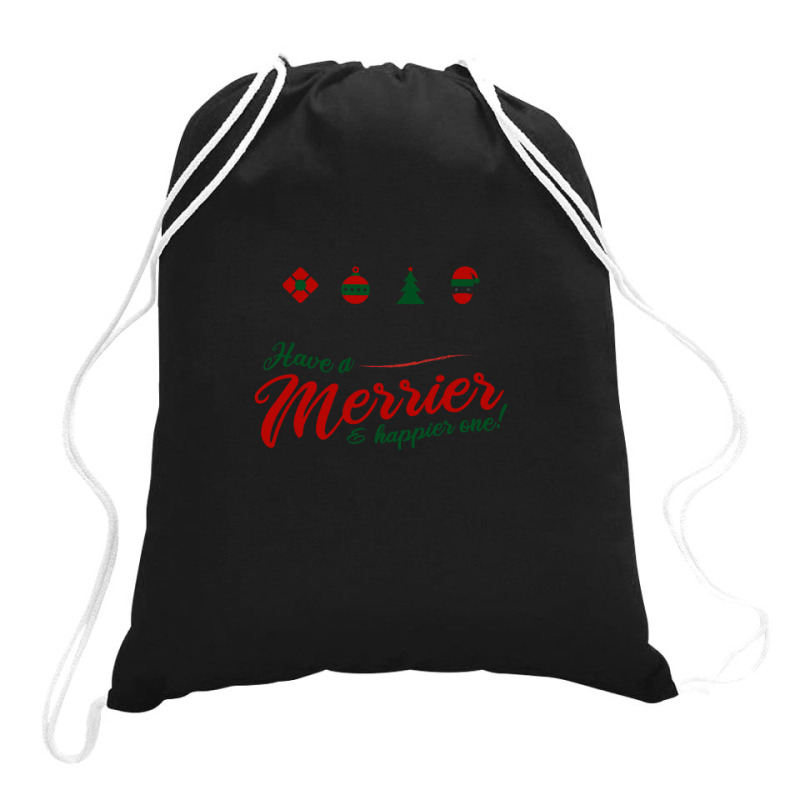 Have A Merrier & Happier One! - Funny Christmas Special T-shirt Christ Drawstring Bags | Artistshot