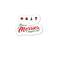 Have A Merrier & Happier One! - Funny Christmas Special T-shirt Christ Sticker | Artistshot