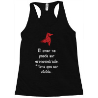 Hot Trend El Amor No Puede Ser Cronometrado. Tiene Que Ser Vivido. ~ Racerback Tank | Artistshot