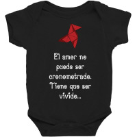 Hot Trend El Amor No Puede Ser Cronometrado. Tiene Que Ser Vivido. ~ Baby Bodysuit | Artistshot