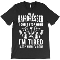 Hairdresser Haircutter Hairstylist T-shirt | Artistshot