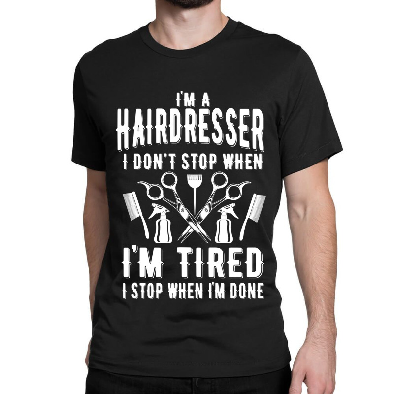 Hairdresser Haircutter Hairstylist Classic T-shirt | Artistshot