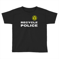 Womens Recycle Police Recycling Recyclist Earth Day Ecologist V-neck Toddler T-shirt | Artistshot