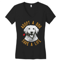 Limited Edition Adopt A Dog Save A Life Rescue Retrievers Women's V-neck T-shirt | Artistshot