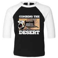 Limited Edition Combing The Desert Toddler 3/4 Sleeve Tee | Artistshot