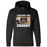 Limited Edition Combing The Desert Champion Hoodie | Artistshot