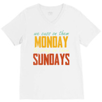 Womens We Cuss On Them Monday   Pray On Them Sundays Funny Vneck V-neck Tee | Artistshot